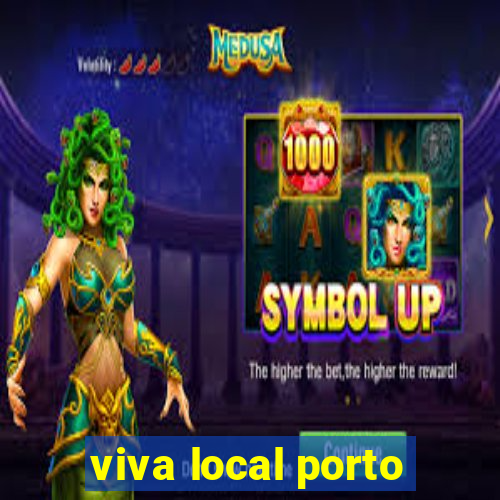 viva local porto